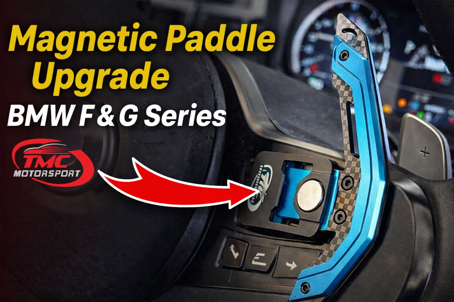 BMW Magnetic Shift Paddle Upgrade – TMC Motorsport F & G Series Guide