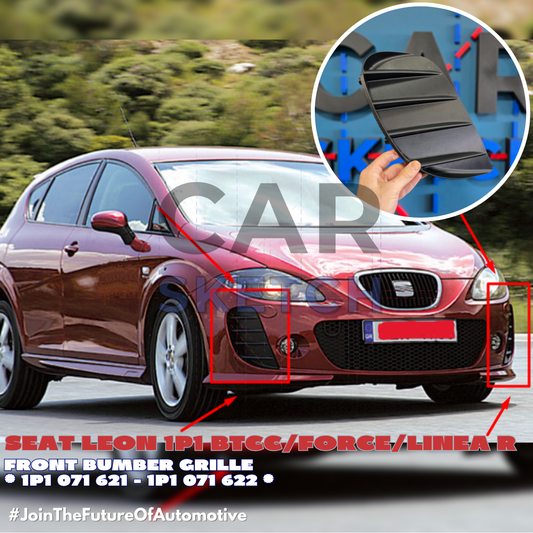 Seat Leon 1P1 BTCC/Force/Linea R Front Bumber Grille * 1P1 071 621 - 1P1 071 622 *