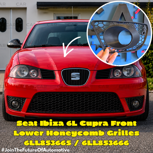 Seat Ibiza 6L Cupra Front Lower Honeycomb Grilles 6LL853665 / 6LL853666